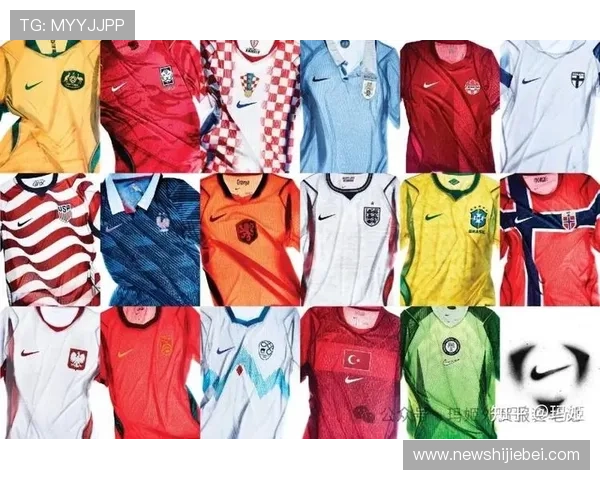 2026美加墨世界杯球衣赞助商选择标准及其对赛事品牌形象的提升作用